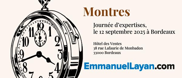 Bordeaux journée d'expertises montres le 12 septembre 2025