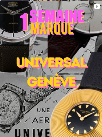 Universal Genève : une semaine une marque